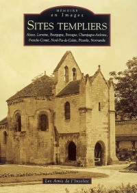 Sites Templiers - Mémoire en Images