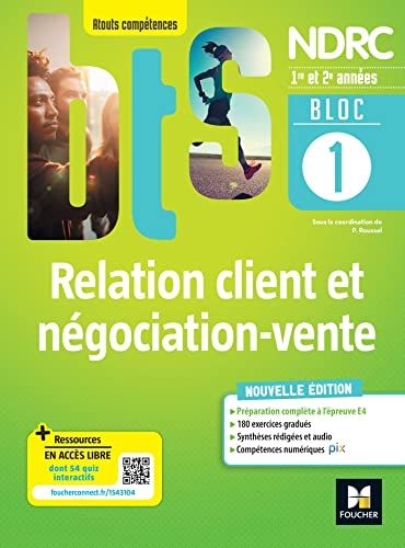 Bloc 1 Relation client et négociation-vente - BTS NDRC 1&2 - Éd 2022