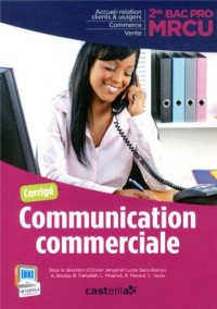 Communication commerciale 2e Bac Pro MRCU : Corrigé