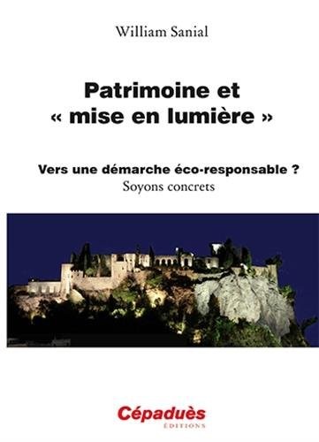 Patrimoine et 34;mise en lumière34;