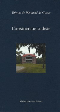 L'aristocratie sudiste