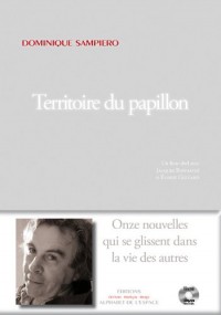 Territoire du papillon: Livre-dvd avec Jacques Bonnaffé et Élodie Guizard