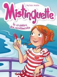 Mistinguette - Tome 13 La croisière des sentiments