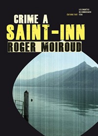 Crime à Saint-Inn: Enquête au lac Bourget