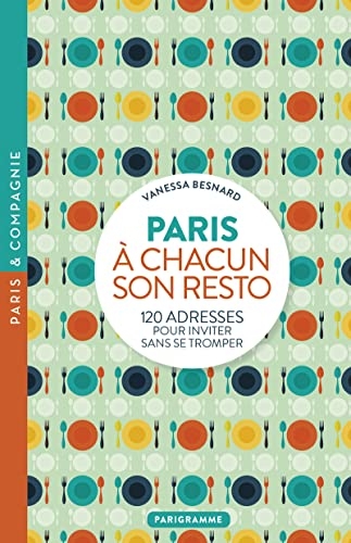 Paris à chacun son resto