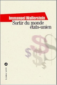Sortir du monde états-unien