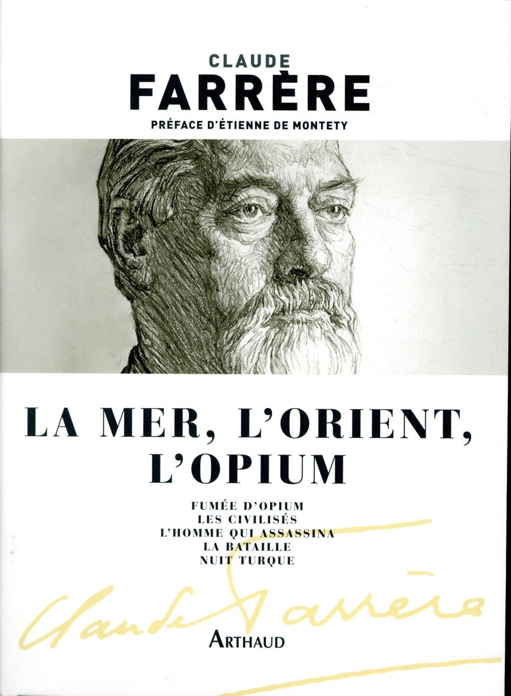 La mer, l'Orient, l'opium