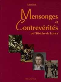 Mensonges et contrevérités de l'Histoire de France