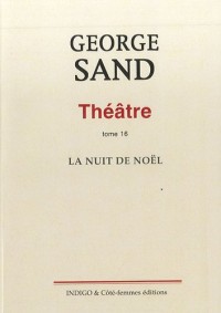 Théâtre. Tome 16. La Nuit de Noël
