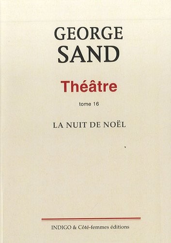 Théâtre. Tome 16. La Nuit de Noël