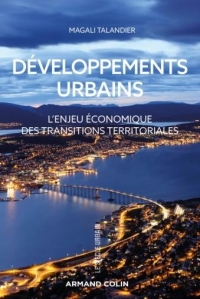 Développements urbains: L'enjeu économique des transitions territoriales