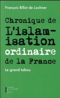 Chronique de l'islamisation ordinaire de la France