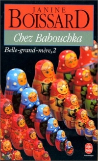 Belle-grand-mère, tome 2 : Chez Babouchka