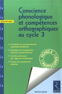 Conscience phonologique et compétences orthographiques