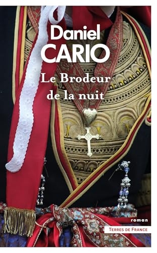 Le Brodeur de la nuit (Terres de France)