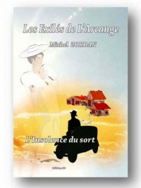 L'Insolence du Sort - Volet 2- les Exiles de l'Arcange