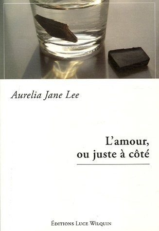 L'amour, ou juste à côté