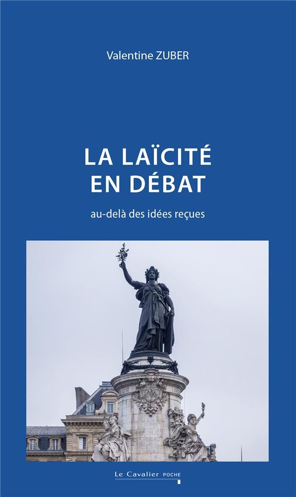 La Laïcité en débat: au-delà des idées reçues