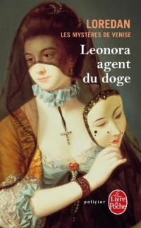 Les Mystères de Venise tome 1 : Leonora, agent du doge