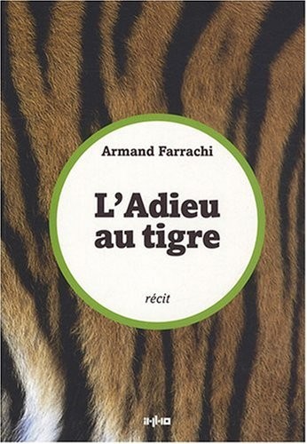 L'adieu au tigre