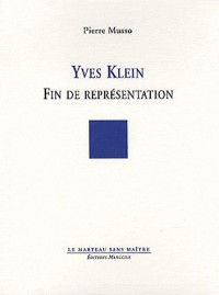 Yves Klein - fin de représentation