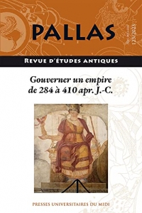 Gouverner un empire de 284 à 410 apr. J.-C.