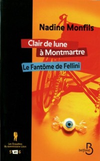 Les enquêtes du commissaire Léon, tome 5 et 6 : Clair de lune à Montmartre et Le fantôme de Fellini