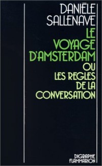 Le Voyage d'Amsterdam ou les Règles de la conversation