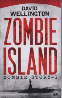 Zombie Story, Tome 1: Zombie Island