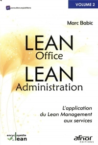 Lean Office - Lean Administration: L'application du Lean Management aux services