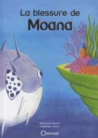 La blessure de Moana