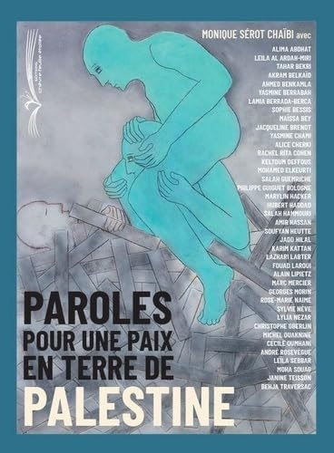 Paroles pour une paix en terre de Palestine