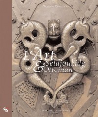 L'art seldjoukide et ottoman