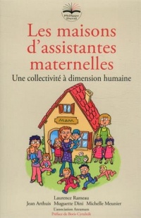 Les maisons d'assistantes maternelles : Une collectivité à dimension humaine