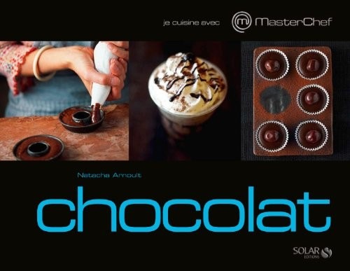 Je cuisine avec Masterchef - Chocolat