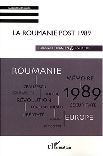 La Roumanie post 1989