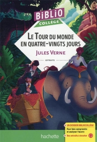 BiblioCollège Le Tour du monde en 80 jours (J Verne)