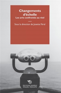 Changements d'Echelle - les Arts Confrontes au Reel