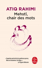 Mehstî, chair des mots [Poche]