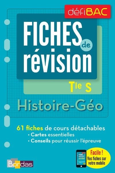 DéfiBac Fiches Hist-Géo Tle S + OFFERT : vos fiches sur votre mobile
