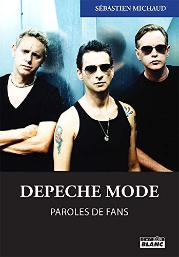 Depeche Mode : Paroles de fans