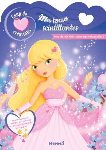 Coup de cœur créations - Mes tenues scintillantes - Modèles à habiller avec stickers - Dès 5 ans