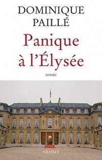 Panique à l'Elysée