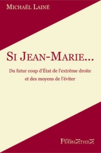 Si Jean-Marie...