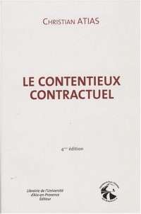 Le Contentieux Contractuel Quatrième Edition