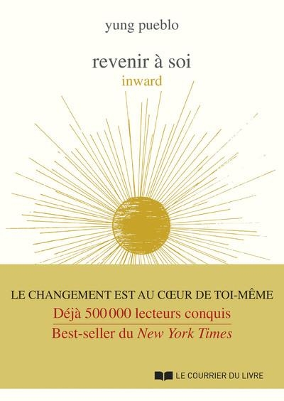 Revenir à soi - Inward