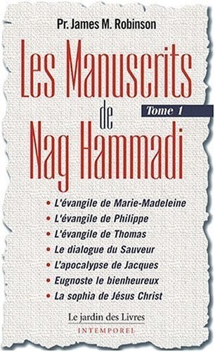 Les Manuscrits de Nag Hammadi : Tome 1