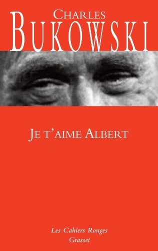 Je t'aime Albert - Nouveauté dans la collection: Les Cahiers Rouges