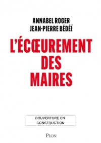L'Écoeurement des maires