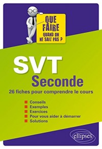 SVT Seconde 26 Fiches-Méthodes pour Comprendre le Cours